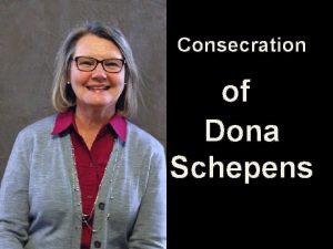 Consecration of Dona Schepens Words of Encouragement 2