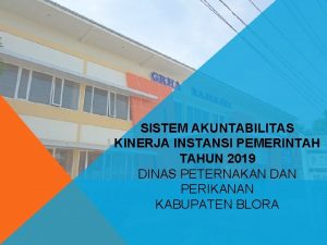 SISTEM AKUNTABILITAS KINERJA INSTANSI PEMERINTAH TAHUN 2019 DINAS