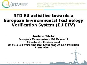 RTD EU activities towards a European Environmental Technology