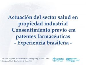 Actuacin del sector salud en propiedad industrial Consentimiento