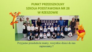 PUNKT PRZEDSZKOLNY SZKOA PODSTAWOWA NR 28 W RZESZOWIE