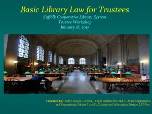 Basic Library Law for Trustees Suffolk Cooperative Library