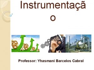 Instrumenta o Professor Yhasmani Barcelos Cabral PERDA DE