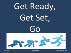 Get Ready Get Set Go 152015 Rebecca Brown