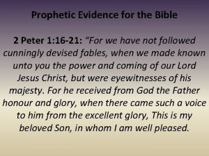 Prophetic Evidence for the Bible 2 Peter 1