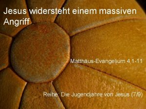 Jesus widersteht einem massiven Angriff MatthusEvangelium 4 1