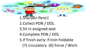 March 22 2017 1 Sharpen Pencil 2 Collect