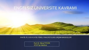 ENGELSZ NVERSTE KAVRAMI FAKLTE SOSYO KLTREL FAALYETLERE ERM