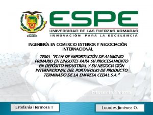 INGENIERA EN COMERCIO EXTERIOR Y NEGOCIACIN INTERNACIONAL TEMA