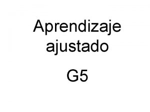 Aprendizaje ajustado G 5 Selfidealreal Expect autoefic Agenda