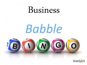 Business Babble Business babble its the worst Whether