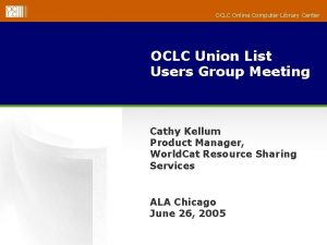 OCLC Online Computer Library Center OCLC Union List