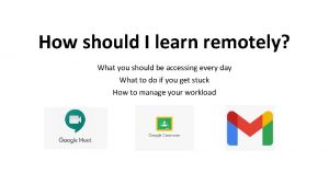How should I learn remotely What you should