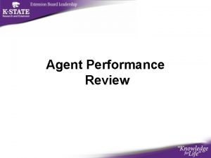 Agent Performance Review Goals of a Performance Review