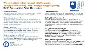 Welshmedium tuition in Level 1 Mathematics Addysgu Mathemateg