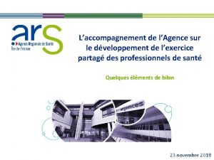 Laccompagnement de lAgence sur le dveloppement de lexercice