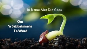 In Ritme Met Die Gees Om n Sabbatsmens