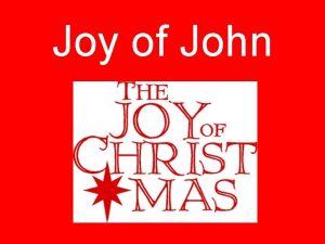 Joy of John Joy for Parents o Luke