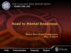 Road to Mental Readiness Metro Fire Chiefs Conference