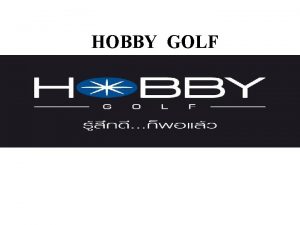 HOBBY GOLF HOBBY GOLF Code G 4775 Style