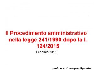 Il Procedimento amministrativo nella legge 2411990 dopo la