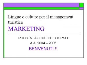 Lingue e culture per il management turistico MARKETING