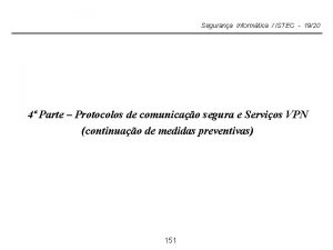 Segurana Informtica ISTEC 1920 4 Parte Protocolos de