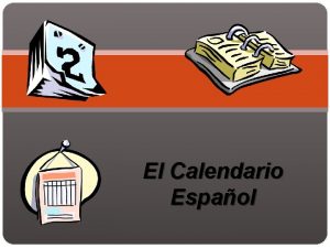 El Calendario Espaol Los Das de la Semana