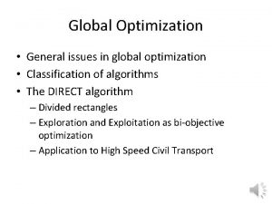 Global Optimization General issues in global optimization Classification