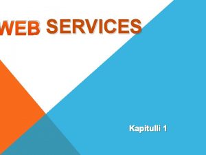 WEB SERVICES Kapitulli 1 HYRJE Microsoft NET Framework