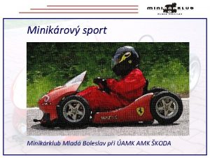 Minikrov sport Minikrklub Mlad Boleslav pi AMK KODA