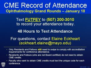 CME Record of Attendance Ophthalmology Grand Rounds January