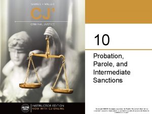 10 Probation Parole and Intermediate Sanctions Copyright 2016