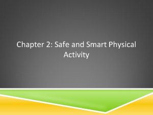 Chapter 2 Safe and Smart Physical Activity New