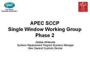 APEC SCCP Single Window Working Group Phase 2