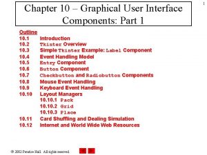 Chapter 10 Graphical User Interface Components Part 1