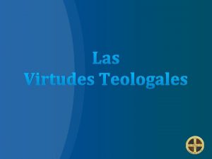 Las Virtudes Teologales Fe Elementos Bsicos 1 de