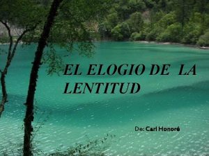 EL ELOGIO DE LA LENTITUD De Carl Honor