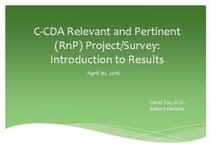 CCDA Relevant and Pertinent Rn P ProjectSurvey Introduction