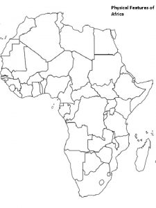 Physical Features of Africa Countries of Africa Africa