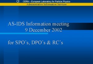 CERN European Laboratory for Particle Physics Administrative Information