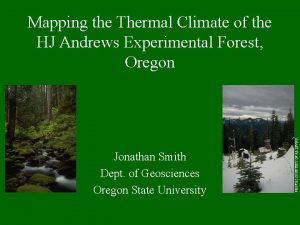 Jonathan Smith Dept of Geosciences Oregon State University