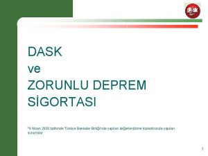 DASK ve ZORUNLU DEPREM SGORTASI 4 Nisan 2006