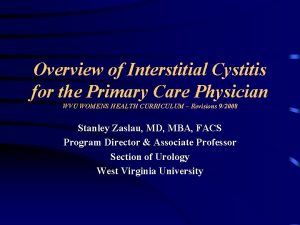 Overview of Interstitial Cystitis for the Primary Care