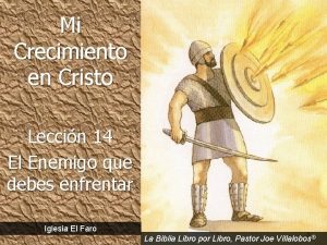 Mi Crecimiento en Cristo Leccin 14 El Enemigo