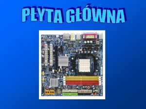 Pyta gwna ang ang motherboard w urzdzeniach elektronicznych