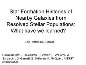 Star Formation Histories of Nearby Galaxies from Resolved