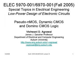 ELEC 5970 0016970 001Fall 2005 Special Topics in