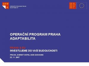 EVROPSK SOCILN FOND OPERAN PROGRAM PRAHA ADAPTABILITA PRAHA