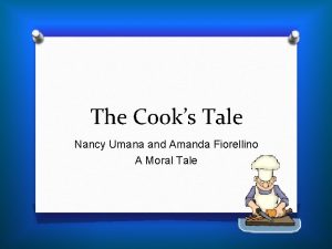 The Cooks Tale Nancy Umana and Amanda Fiorellino